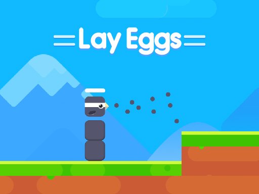 Play Lay Eggs Now!