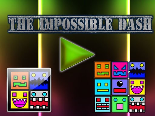 Play The Impossible Dash Now!