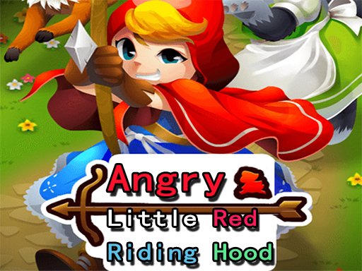 Play Angry Little Red Riding Hood Now!