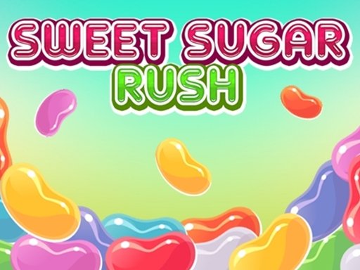 Play Sweet Sugar Rush Now!