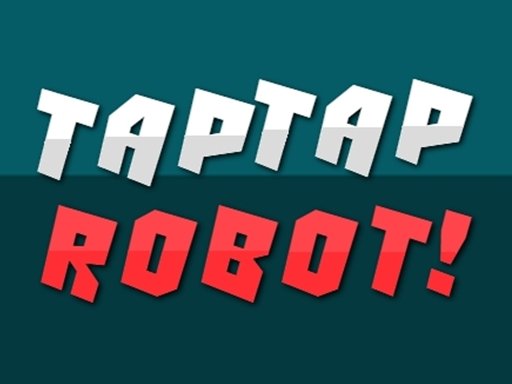 Play Taptap Robot Now!
