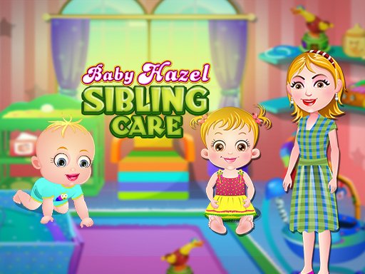 Play Baby Hazel Sibling Care Now!