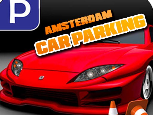 Play Amsterdam Car Parking Now!