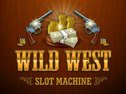 Play Wild West Slot Machine Now!