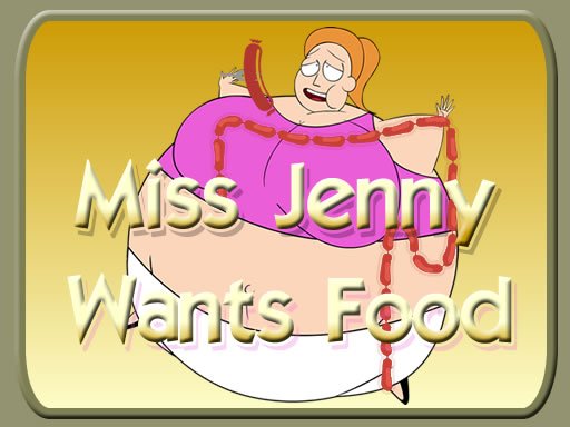 Play Miss Jenny Wants Food Now!