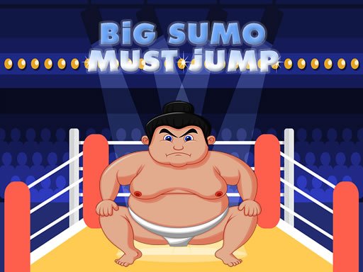 Play Big Sumo Must Jump Now!
