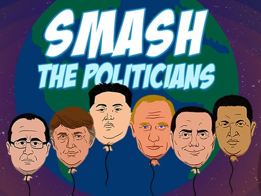 Play Smash the Politicians Now!