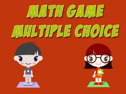 Play Math Game Multiple Choice Now!