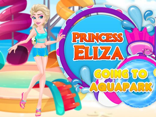 Play Princess Eliza Going To Aquapark Now!