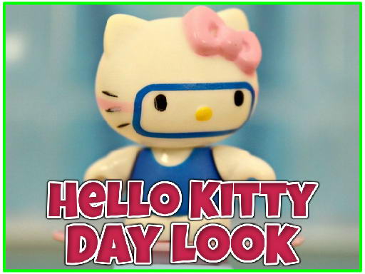 Play Hello Kitty Day Look Now!