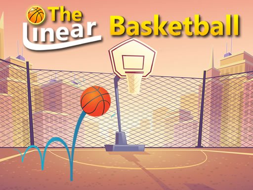 Play The Linear Basketball Now!