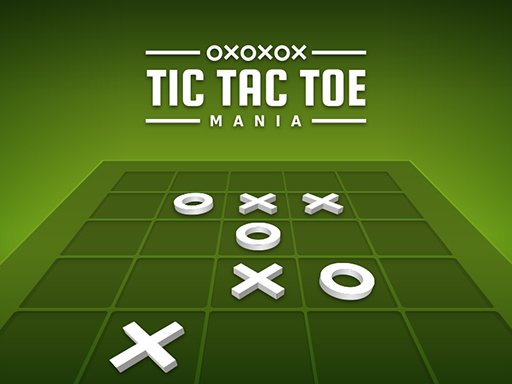 Play Tic Tac Toe  Mania Now!