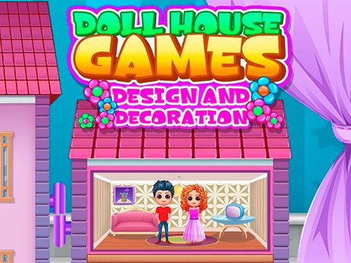 Play Doll House Games Design and Decoration Now!