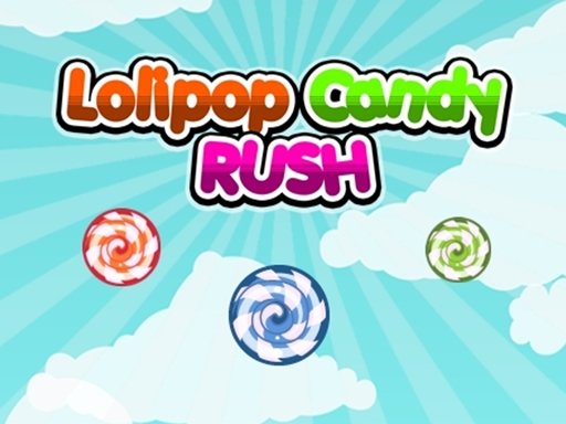 Play Lolipop Candy Rush Now!