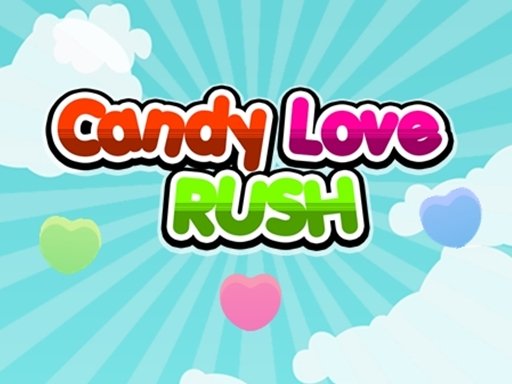Play Candy Love Rush Now!