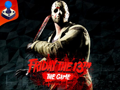 Play Friday the 13th Now!