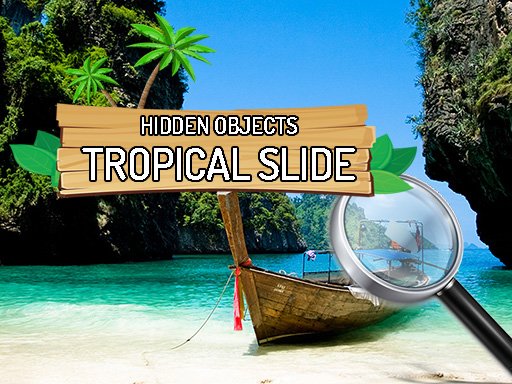 Play Hidden Objects Tropical Slide Now!