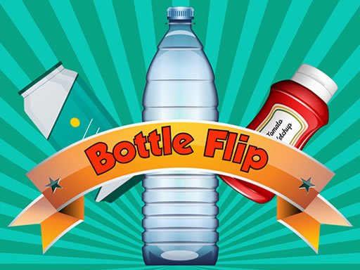 Play Bottle Flip Now!