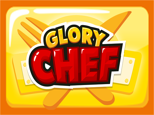 Play Glory Chef Now!