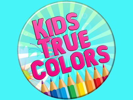 Play Kids True Colors Now!