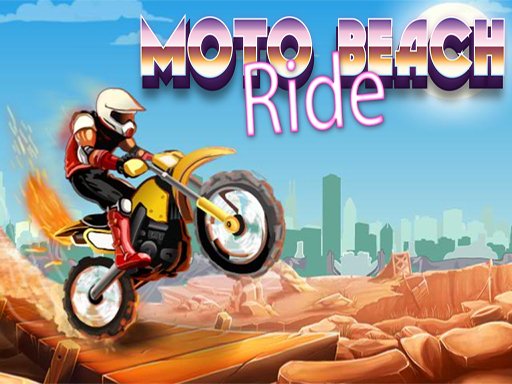 Play Moto Beach Ride Now!