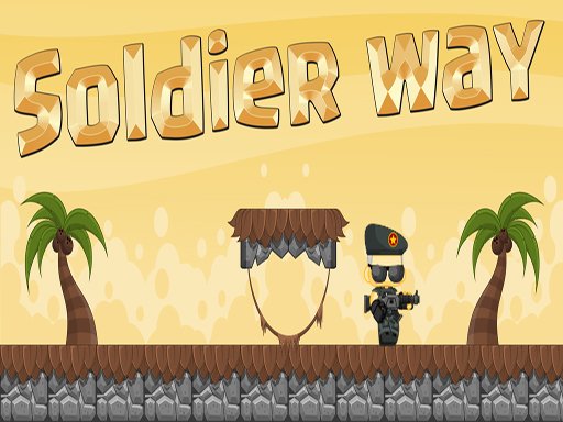 Play Soldier Way Now!