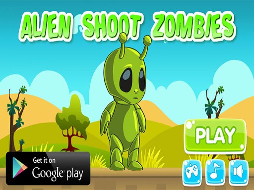 Play Alien Shoot Zombies Now!